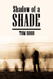 Shadow of a Shade