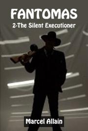 FANTOMAS 2 - The Silent Executioner