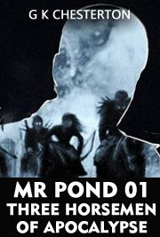 MR POND 01 - Three Horsemen of Apocalypse