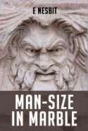 Man-Size in Marble