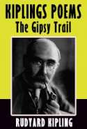 Kiplings Poems - The Gipsy Trail