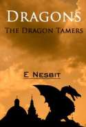 Dragons - The Dragon Tamers