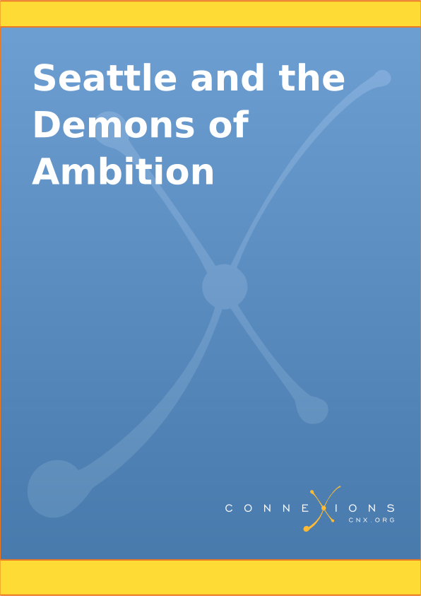 Seattle and the Demons of Ambition