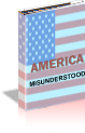 America Misunderstood