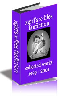 All fourteen of xgirl's X-Files fanfic stories... cover
