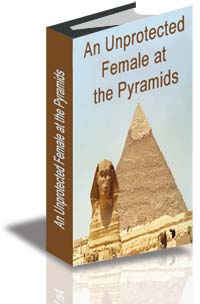 An Unprotected Female at the Pyramids cover