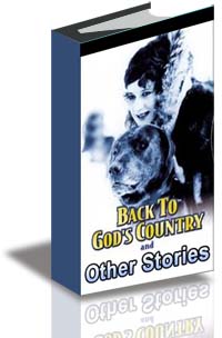 Back to God's Country and Other Stories cover