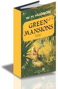 Green Mansions: A Romance of the Tropical Forest cover