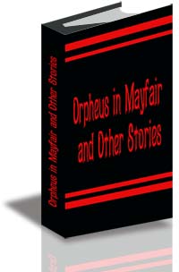 Orpheus in Mayfair and Other Short Stories cover