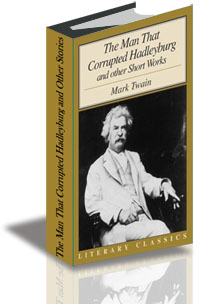 The Man That Corrupted Hadleyburg and Other Stories cover