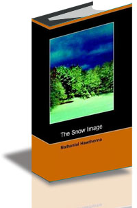 The Snow Image and Other Stories cover