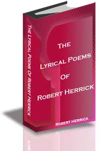 The Lyrical Poems Of Robert Herrick cover