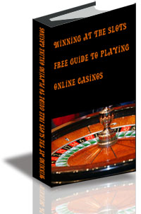 Winning at the Slots Free Guide to Playing Online Casinos cover