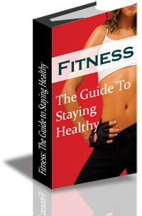 Fitness: The Guide to Staying Healthy cover