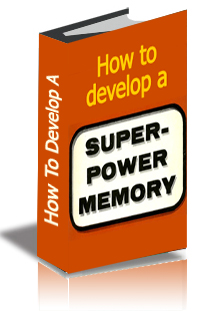 How To Develop A Super-Power Memory cover