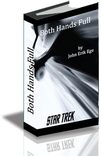 STAR TREK: Both Hands Full--Fourth Edition cover