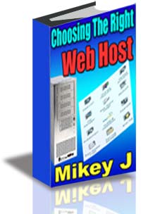 Choosing The Right Web Host by Mikey J cover