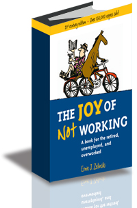 The Joy of Not Working cover