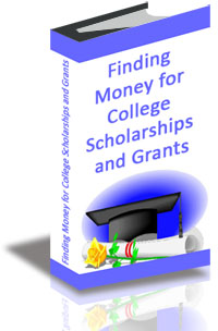 Finding Money for College Scholarships and Grants cover