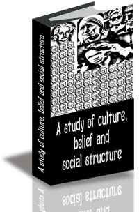 A Study of Culture, Belief, and Social Structure cover