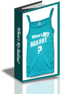 Where's My Bailout?! cover