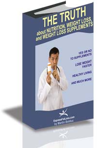 The Truth About Nutrition, Weight Loss and Weight Loss Supplements cover