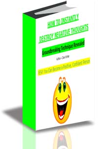 How To Instantly Destroy Negative Thoughts cover