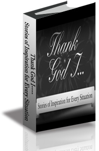 Thank God I: Stories of Inspiration for Every Situation cover
