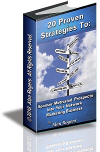 20 Proven Strategies to Sponsor Motivated Prospects to Your Network Marketing Business cover