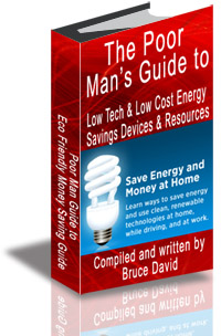  Poor Man's Guide to Low-Tech/ Low-Cost Energy-Saving Devices & Resources cover