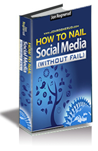 How To Nail Social Media Without Fail cover