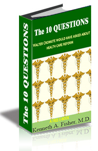 The Ten Questions Walter Cronkite Would Have Asked About Health Care Reform cover