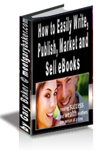 How To Easily Write, Publish, Market and Sell eBooks cover