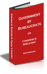 Government by Bureaucrats Or Congress Is Irrelevant cover