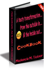 A tasty transformation...from the outside in...& the inside out cover