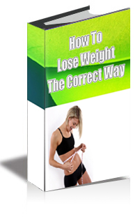 A Guide On Weight Loss - Lose Weight The Correct Way cover