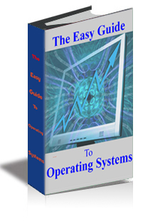 The Easy Guide To Operating Systems cover