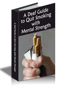 A Deaf Guide to Quit Smoking with Mental Strength cover