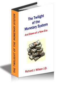 The Twilight of the Monetary System: And the Dawn of a New Era cover