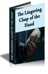 The Lingering  Clasp of the Hand cover