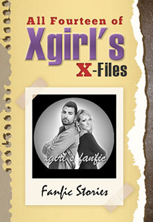 All Fourteen of Xgirl's X-Files Fanfic Stories
