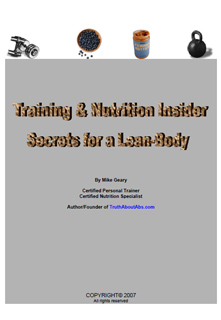 Training & Nutrition Insider Secrets for a Lean Body