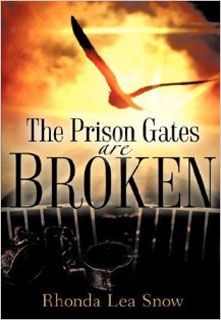 The Prison Gates Are Broken