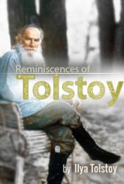 Reminiscences of Tolstoy