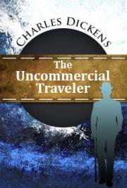 The Uncommercial Traveler