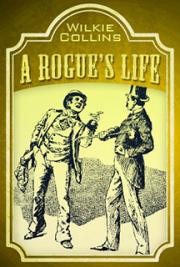 A Rogue's Life