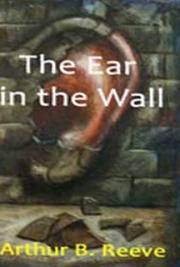 The Ear in the Wall