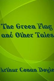 The Green Flag and Other Tales