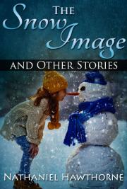 The Snow Image and Other Stories