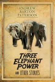 Three Elephant Power and Other Stories